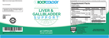 Rootcology Liver & Gallbladder Support Supplement Label